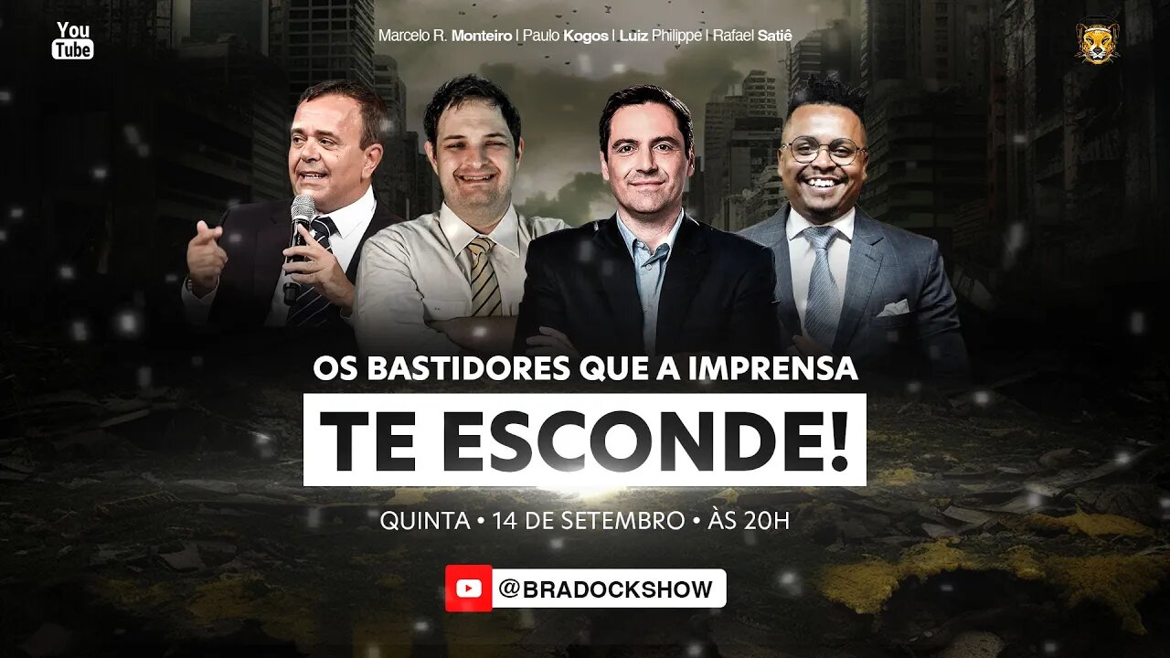 Bradock Show - 14/09/23 - Dep. Luiz Philippe, Paulo Kogos, Marcelo R. Monteiro e Rafael Satiê