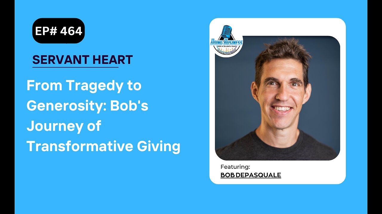 From Tragedy to Generosity: Bob's Journey of Transformative Giving