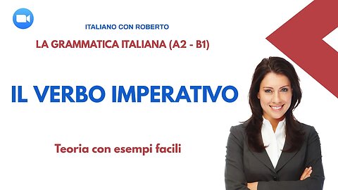 "Diventa fluente in italiano: l'imperativo spiegato in modo semplice e chiaro!"