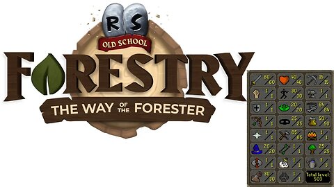 OSRS Forestry - Rich F2P Player Prepares For Forestry