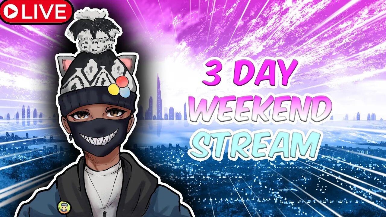 1st day of the 3 Day Weekend Stream