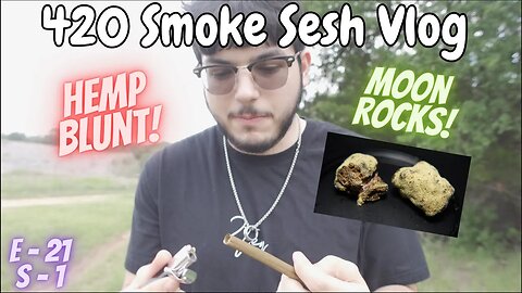 420 Smoke Sesh Vlog