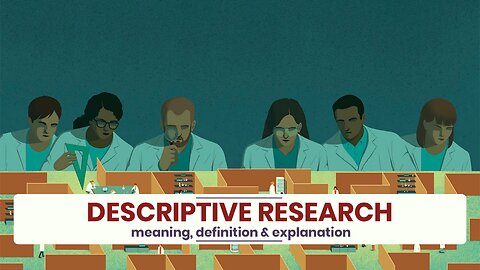 What is DESCRIPTIVE RESEARCH?