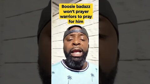 Boosie wants you to pray for him #lofrmdago #chicago #supportdaguys