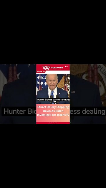 Stuart Delery Stepping Down As Biden Investigations Intensify-World-Wire #shorts