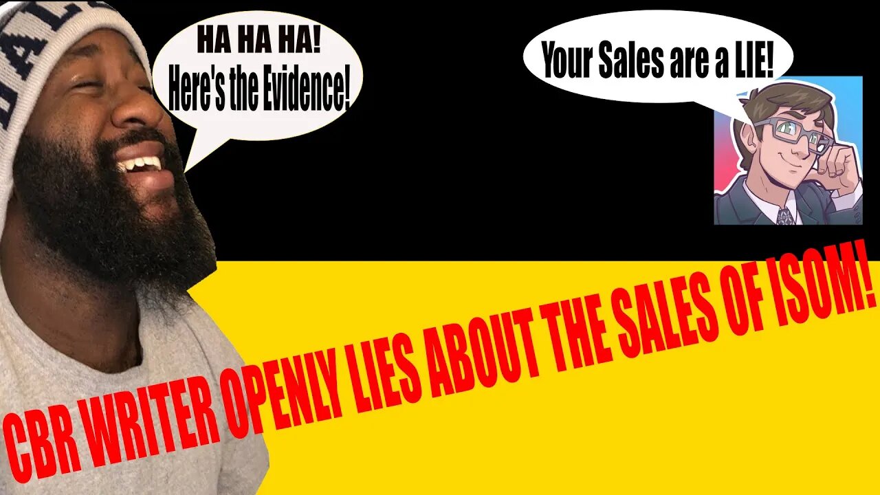 CBR Writer Still MAD about ISOM's Success! | Continues to Lie about the Sales Numbers!
