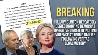 Hillary Clinton Denies Knowing Democrat Operative Linked to Inciting Violence at Trump Rallies