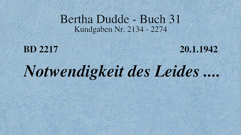 BD 2217 - NOTWENDIGKEIT DES LEIDES ....