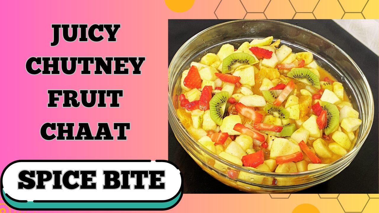 Juicy Fruit Chaat Recipe With Special Apricot Sauce By Spice Bite