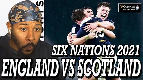 ENGLAND VS SCOTLAND | GUINNESS SIX NATIONS 2021 | EXTENDED HIGHLIGHTS | REACTION!!!