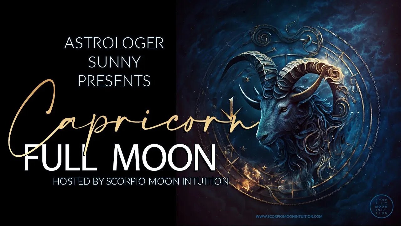Astrologer Sunny: Capricorn Full Moon - Prepare for a SPIRITUAL AWAKENING + Card Pulls for All Signs