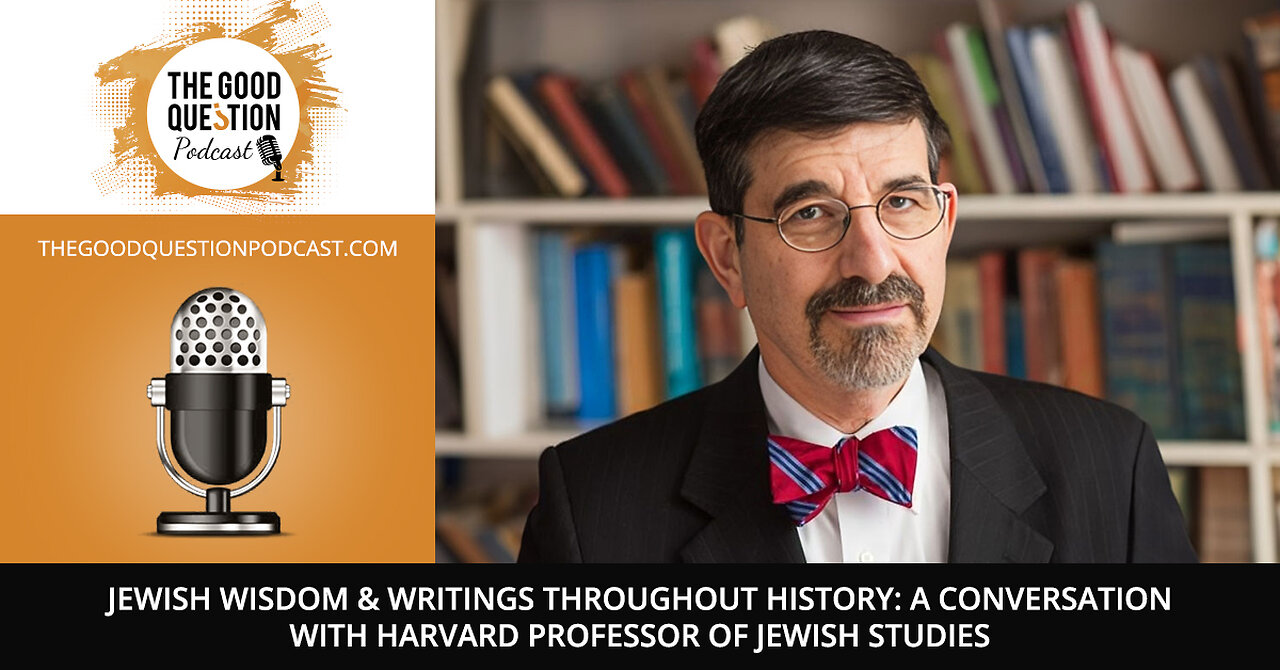 📚 Exploring Jewish Wisdom: A Conversation with Harvard's Jon D. Levenson! 🌍