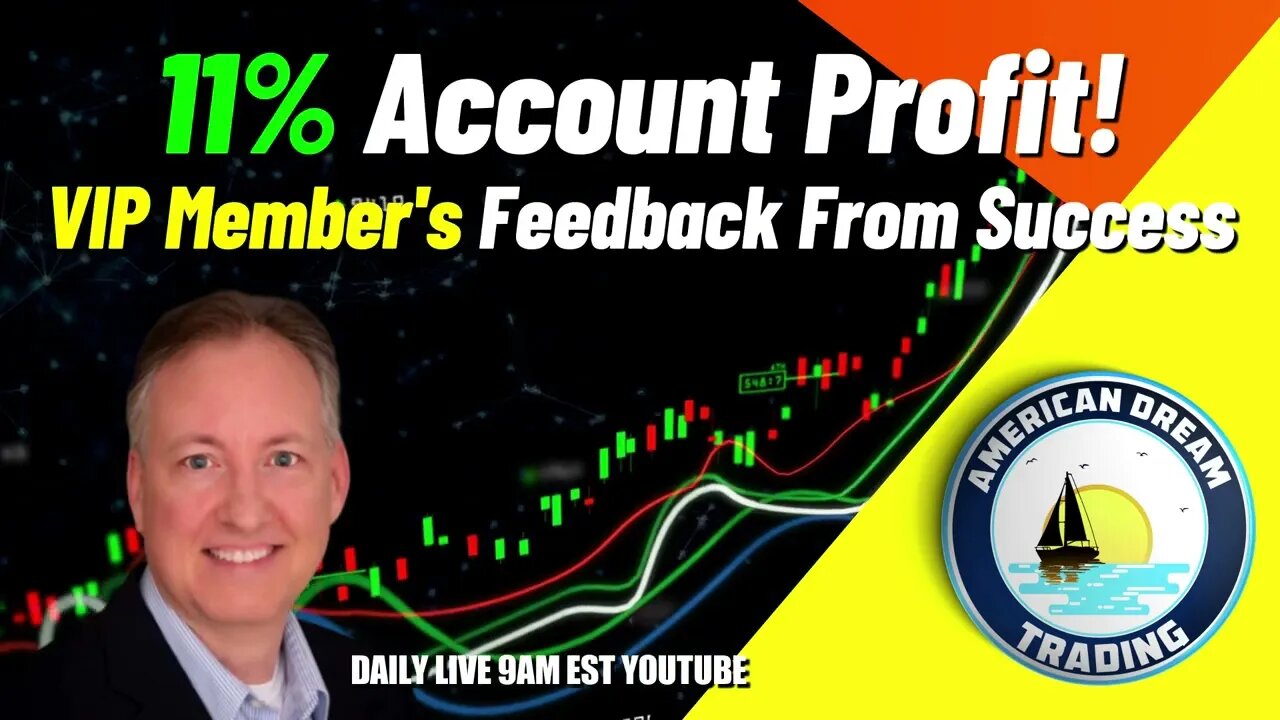 +11% Account Profit - VIP Member's Feedback From Trading Success