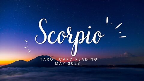 Scorpio May 2023 Tarot Card Reading #Scorpio #tarot #tarotreader