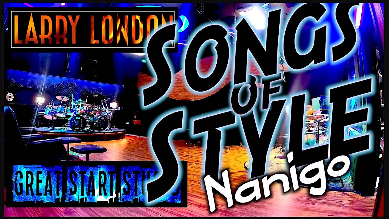 African Heatwave - Nanigo *Song of Style* Great Start Drumset-Demonstration Track-Larry London