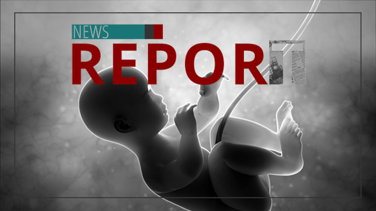 Catholic — News Report — Preborn Protections