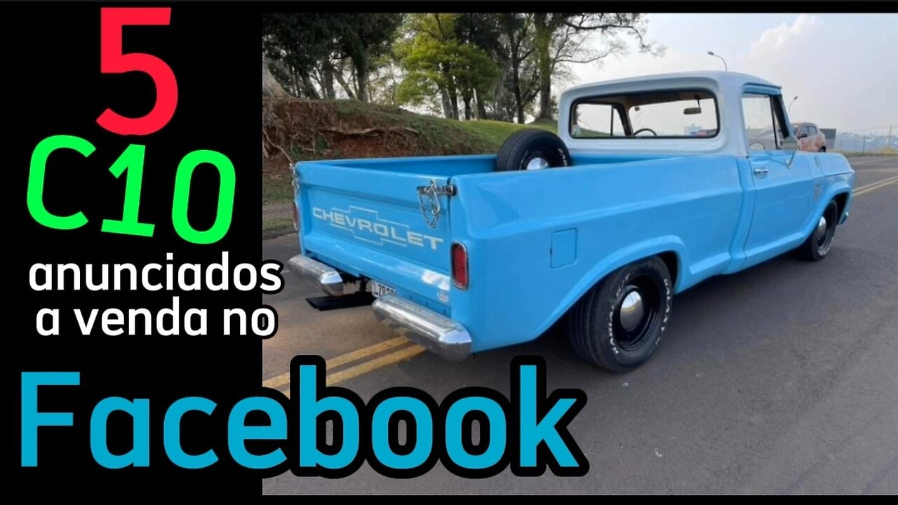 5 C10 Chevrolet anunciado a venda no Facebook