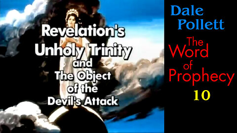 Unholy Trinity & Object of Devil’s Attack (Dale Pollett)