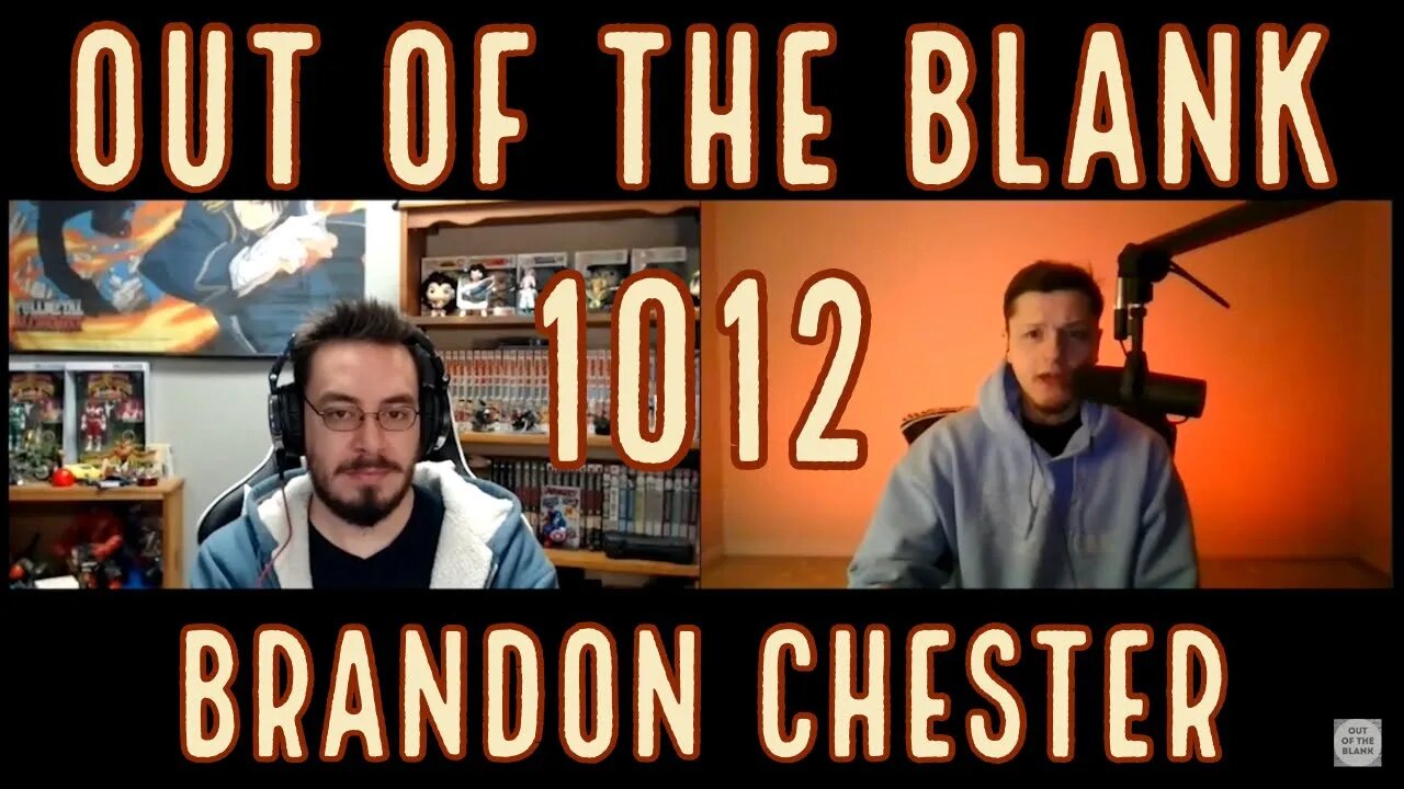 Out Of The Blank #1012 - Brandon Chester