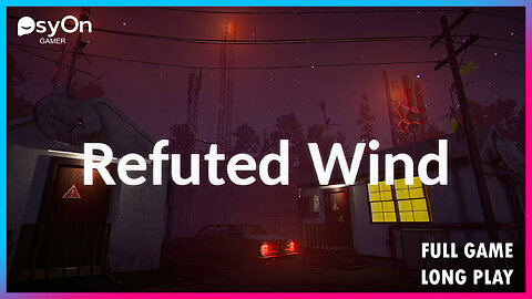 Refuted Wind | Full Game | Longplay | Walkthrough | Gameplay No Commentary