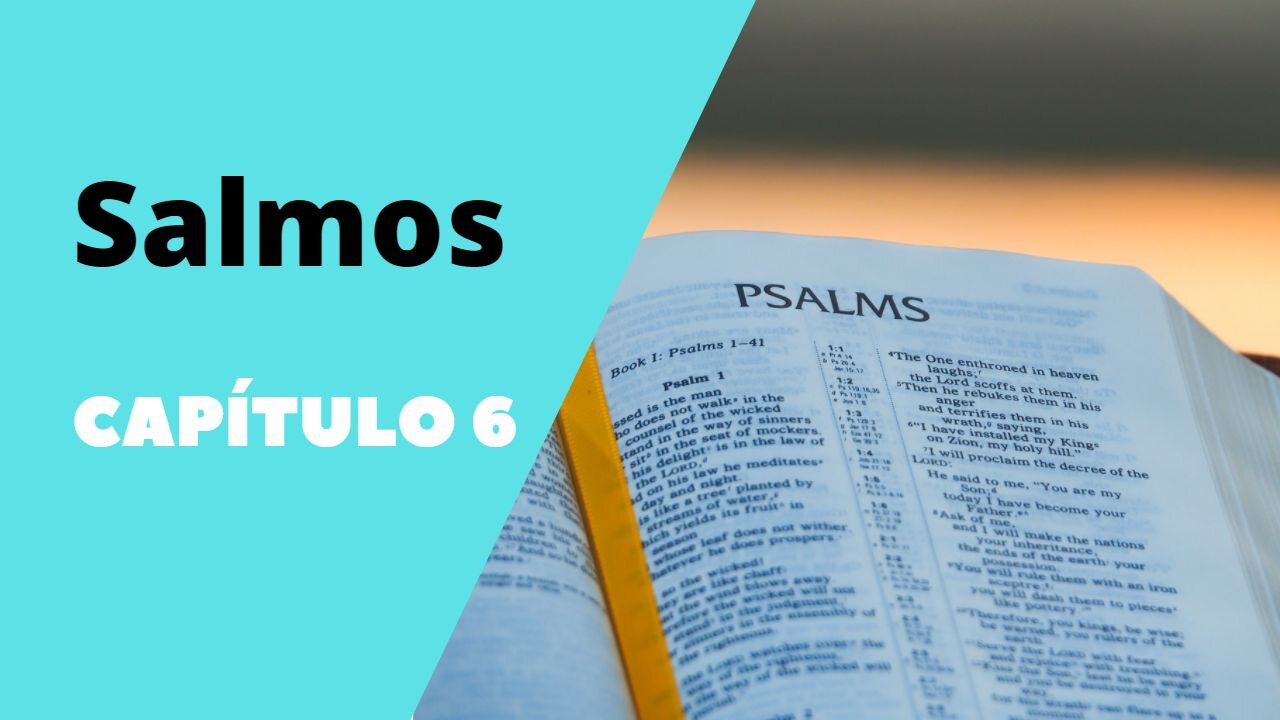 Bíblia falada: Salmos, capítulo 6.