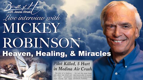 Mickey Robinson’s Amazing Death To Life Testimony | Breath of Heaven