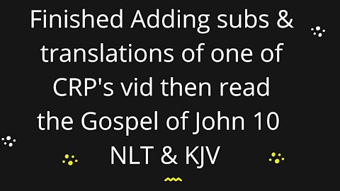 Having Wrapped Some Translation. Let's Read John 10 NLT & KJV with me