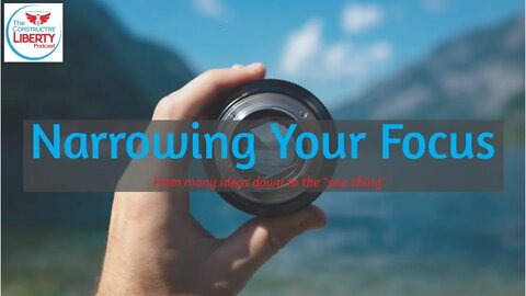 TCLP 63: Narrowing your focus