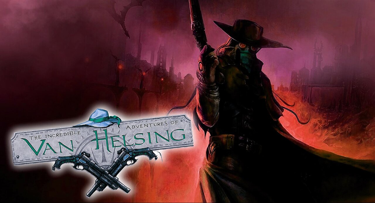 THE INCREDIBLE ADVENTURES OF VAN HELSING 03