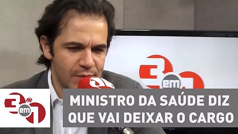 Ministro da Saúde diz que vai deixar o cargo em abril para disputar a eleição