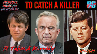 RFK Jr’s Move To Expose The Assassins on Red Pill News Live