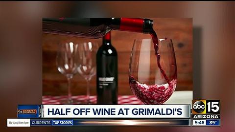 Get half off wine at Grimaldi's