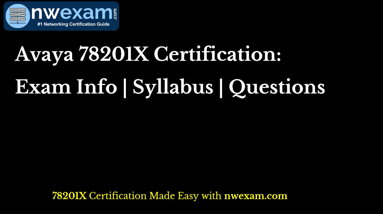 Avaya 78201X Certification: Exam Info | Syllabus | Questions