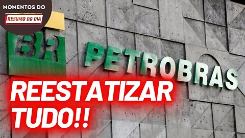Reestatizar a Petrobras! Especuladores pressionam para roubar mais | Momentos do Resumo do Dia