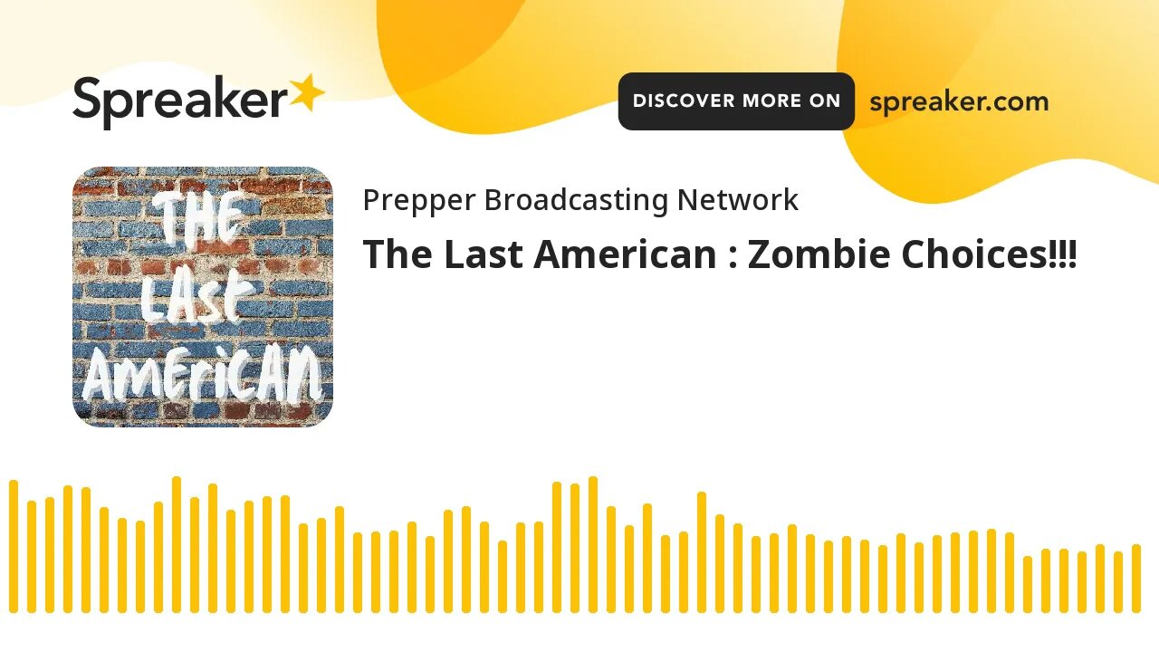 The Last American : Zombie Choices!!!