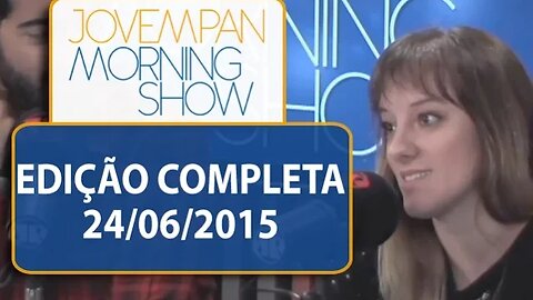 Morning Show - Edição completa - 24/06/2015