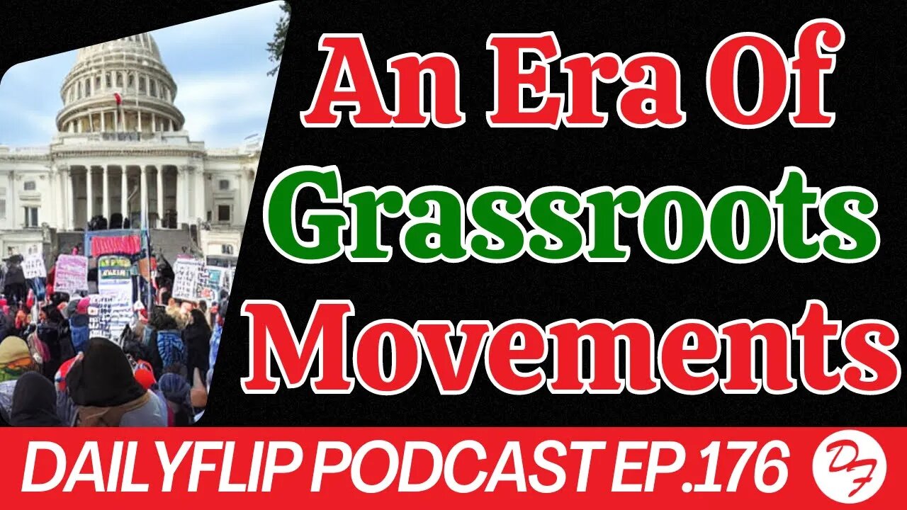 Affecting Change: A Grassroots Movement - DailyFlip Podcast Ep.176 - 10/25/23