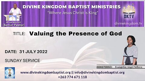 Valuing the Presence of God - Evangelist Angel Ndlovu