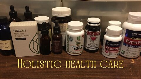 How I treat my family with holistic care if/when we get sick