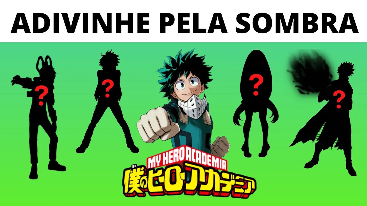 Tente Adivinhar o Personagem de Boku No Hero Pela Sombra - 10 Personagens de My Hero Academia