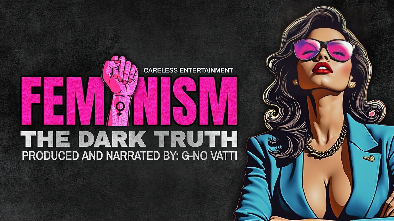 Feminism - The Dark Truth (Documentary)