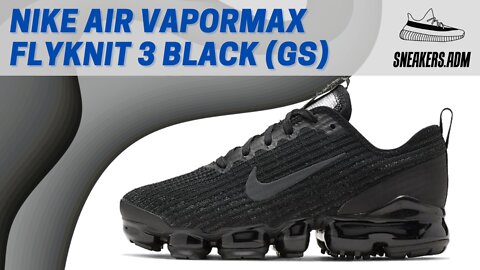 Nike Air VaporMax Flyknit 3 Black (GS) - BQ5238-001 - @SneakersADM