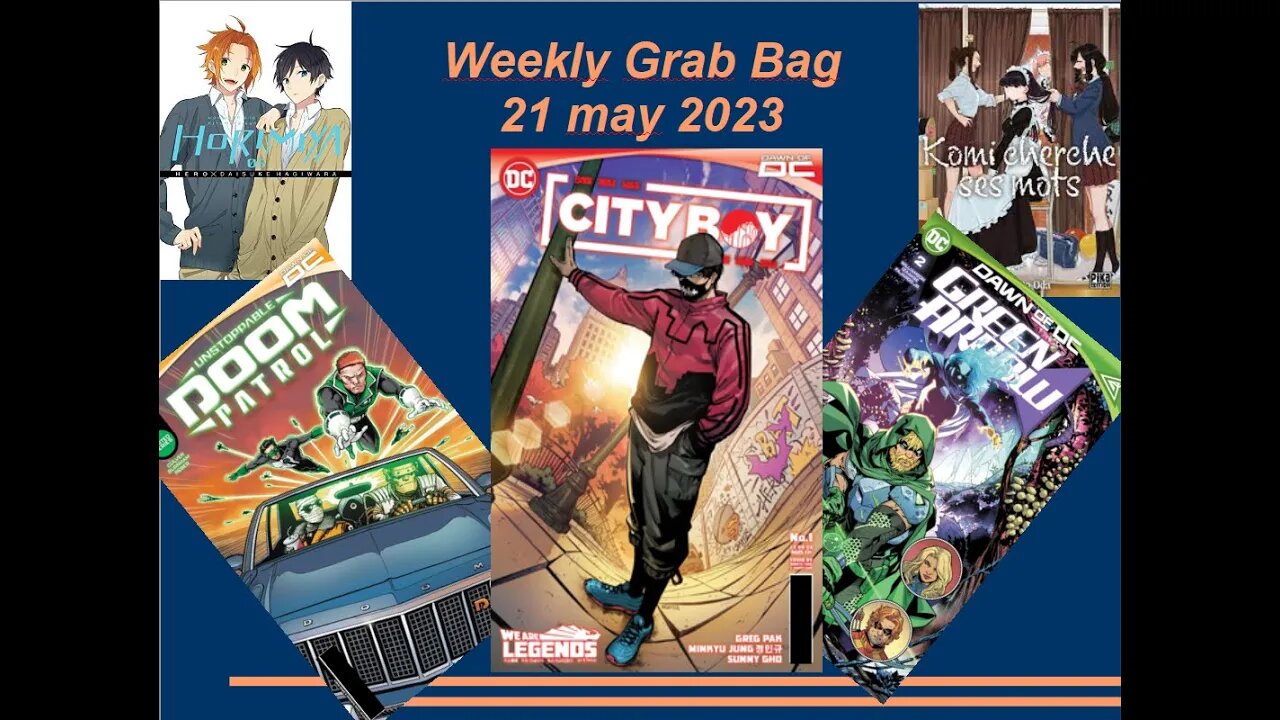 Weekly Grab Bag: 21 may 2023