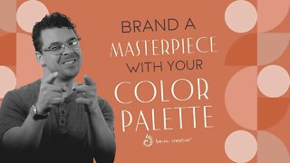 Brand A Masterpiece With Your Brand's Color Palette | Step-by-Step Guide