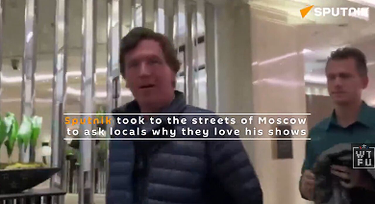 What the Moscow residents say about Tucker as he tours Russia