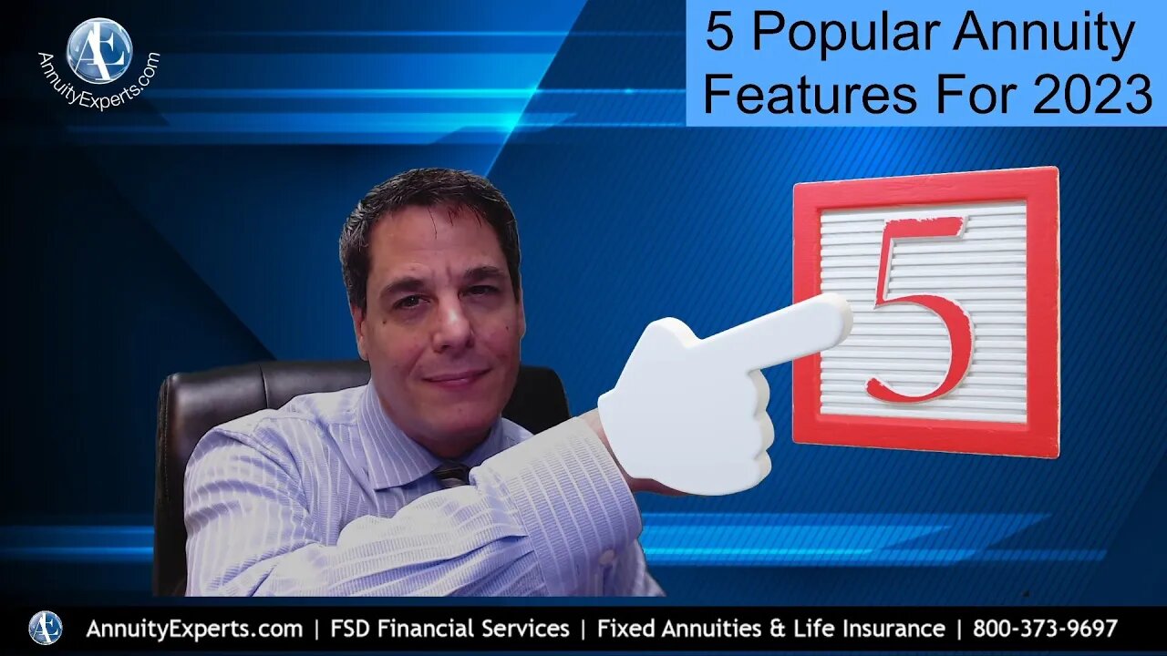 Top 5 Annuity Features I Feel Will Be Very Popular For 2023 | HUGE NEWS ON GUARANTEES! Check it out!