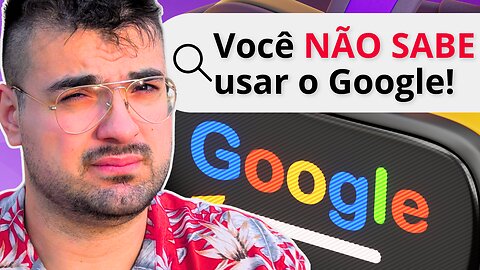 5 Truques do Google p/ Encontrar Qualquer Coisa em Segundos!