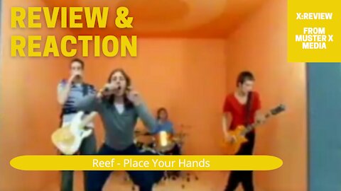 Review and Reaction: Reef - Place Your Hands