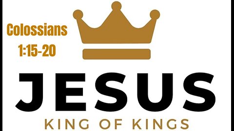 Colossians 1:15-20 Sermon: The Great King Has Been Born!