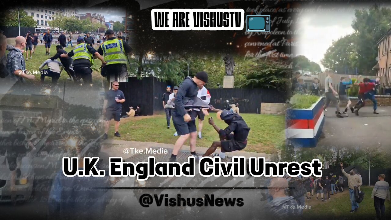 U.K. England Civil Unrest... #VishusTv 📺